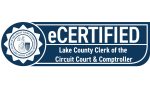 The Lake County Clerk's official seal, and the words "eCertified Lake County Clerk of the Circuit Court & Comptroller"