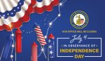 Red, White, and Blue patriotic banners, string lights, and firecrackers are displayed on a blue background, and the words "Our office will be closed July 4 in observance of Independence Day."