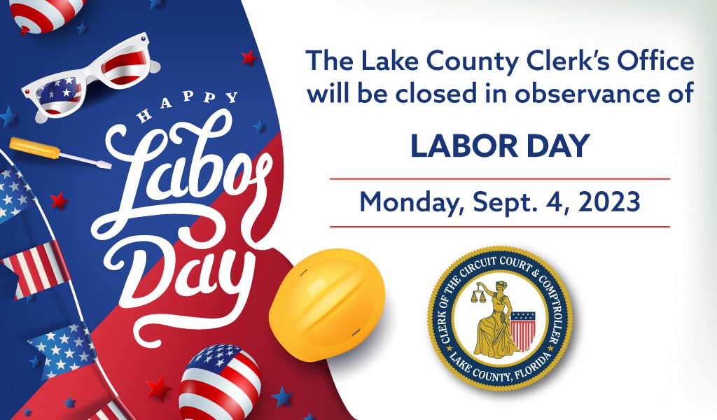 Lake County Clerk’s Office to close for Labor Day